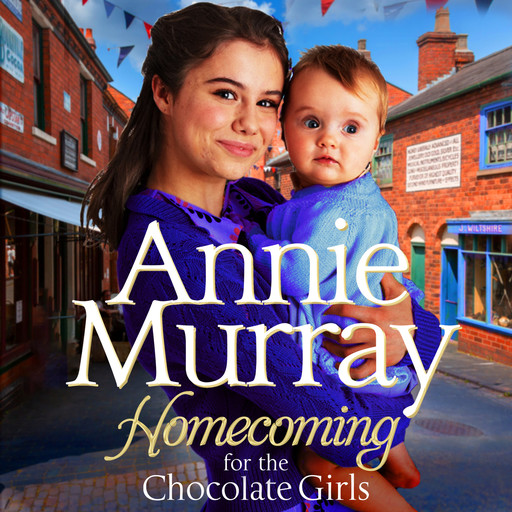 Homecoming for the Chocolate Girls, Annie Murray