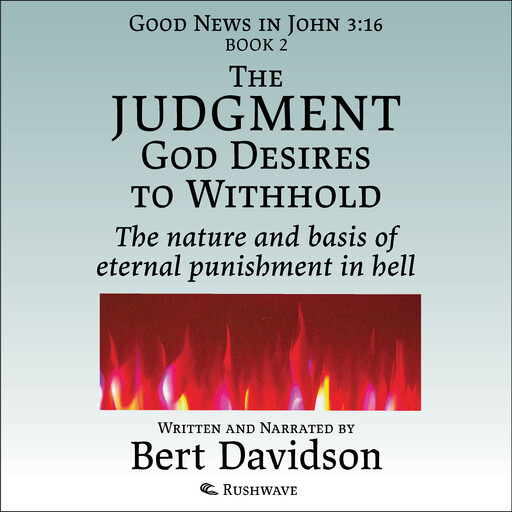 The Judgment God Desires to Withhold, Bert Davidson