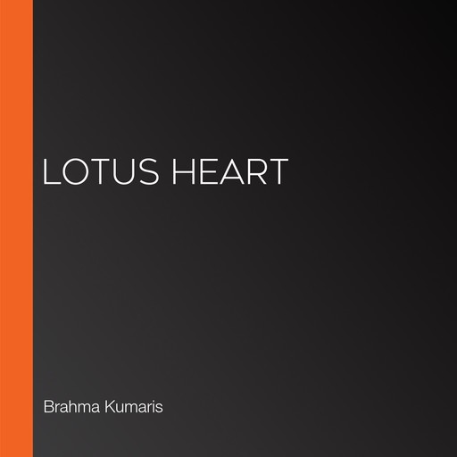 Lotus Heart, Brahma Kumaris