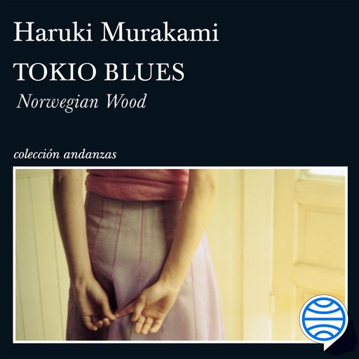 Tokio blues. Norwegian Wood, Haruki Murakami