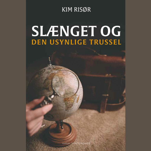 Slænget og den usynlige trussel, Kim Risør