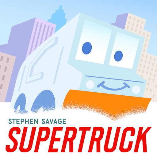 Supertruck, Stephen Savage