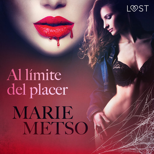 Al límite del placer - Relato erótico, Marie Metso