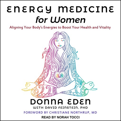 Energy Medicine for Women, Ph.D., Donna Eden, David Feinstein