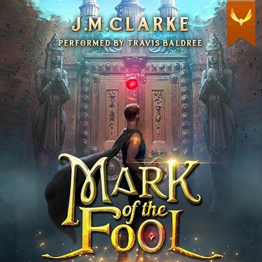 Mark of the Fool, J.M. Clarke