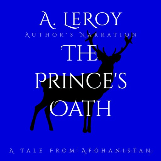 The Prince's Oath, A LeRoy