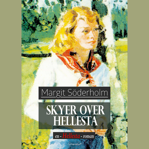 Skyer over Hellesta, Margit Söderholm