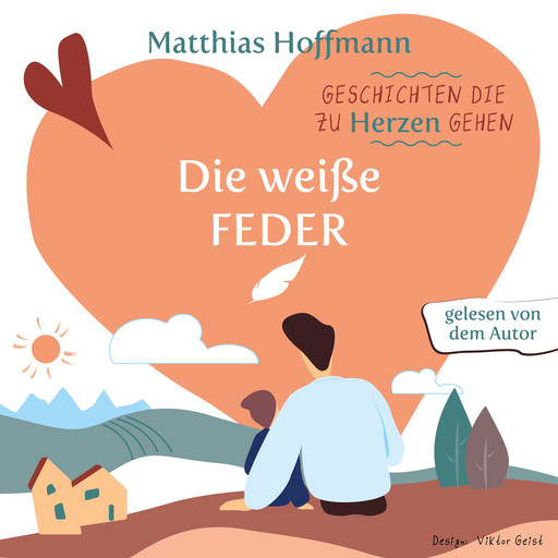 Geschichten die zu Herzen gehen, Matthias Hoffmann