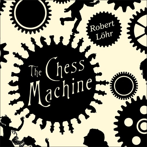 The Chess Machine, Robert Lohr
