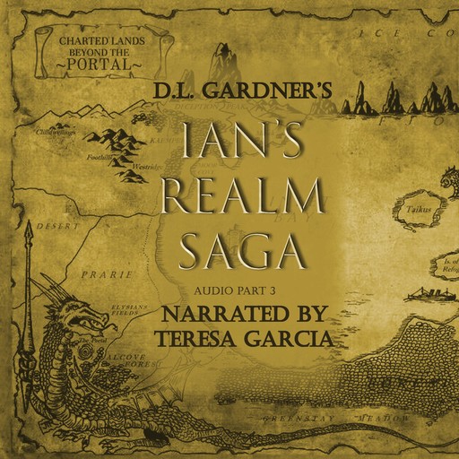 Ian's Realm Saga Part 3, D.L. Gardner