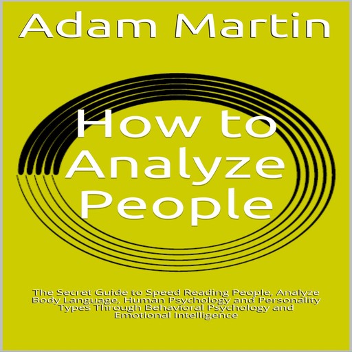 How to Analyze People, Adam Martin