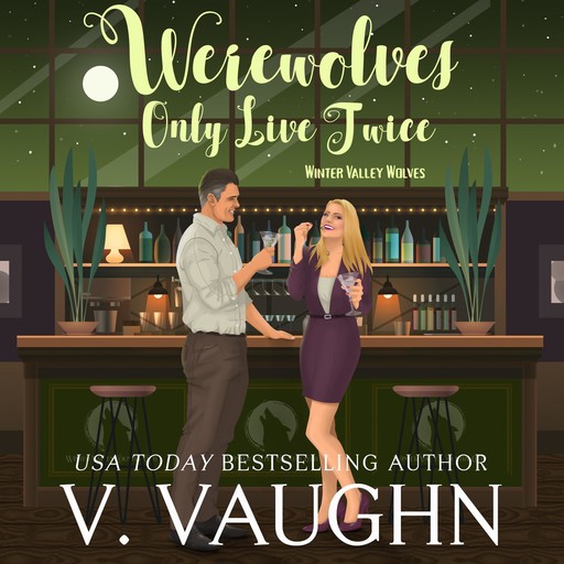 Werewolves Only Live Twice, V. Vaughn