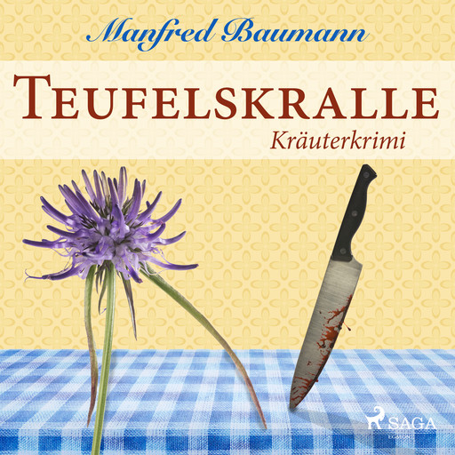 Teufelskralle - Kräuterkrimi, Manfred Baumann