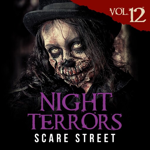 Night Terrors Vol. 12, Charles Welch, James Shell, Scare Street, Peter Cronsberry, Ron Ripley, Warren Benedetto, Justin Boote, Andrey Pissantchev, Bryan Clark, C.M. Saunders, Kyle Winkler, Susan E. Rogers, William Sterling, Zach Friday