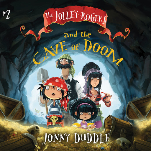 The Jolley-Rogers and the Cave of Doom, Jonny Duddle