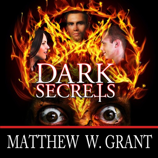 Dark Secrets, Matthew Grant