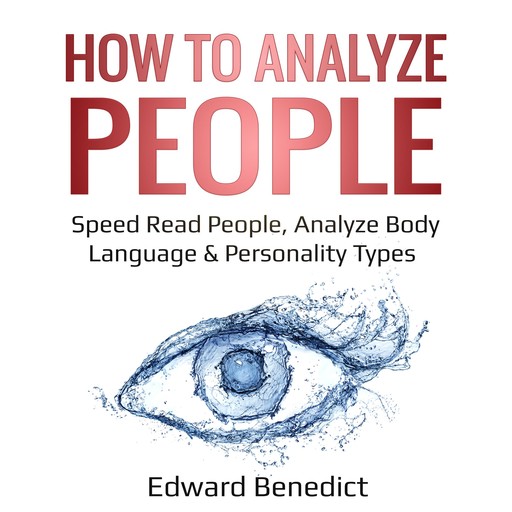 How to Analyze People, Edward Benedict