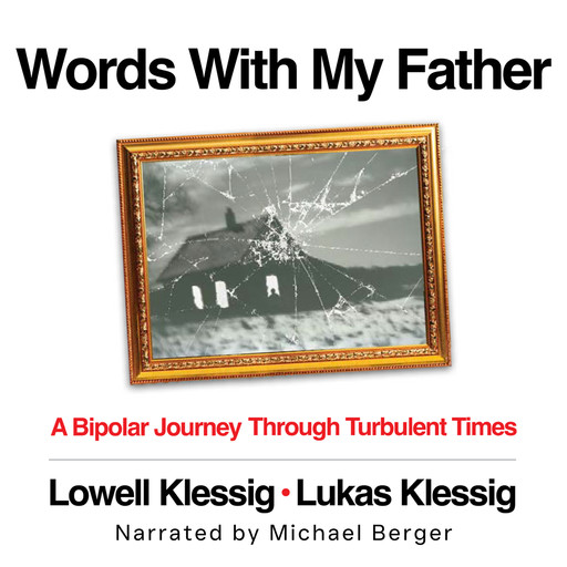 Words With My Father, Lowell Klessig, Lukas Klessig