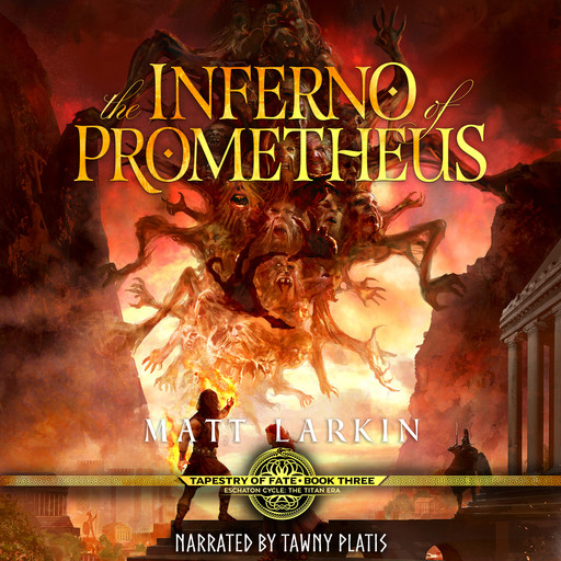 The Inferno of Prometheus, Matt Larkin