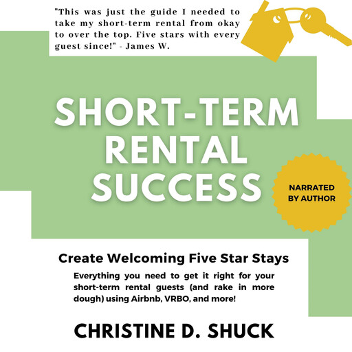 Short-Term Rental Success, Christine Shuck