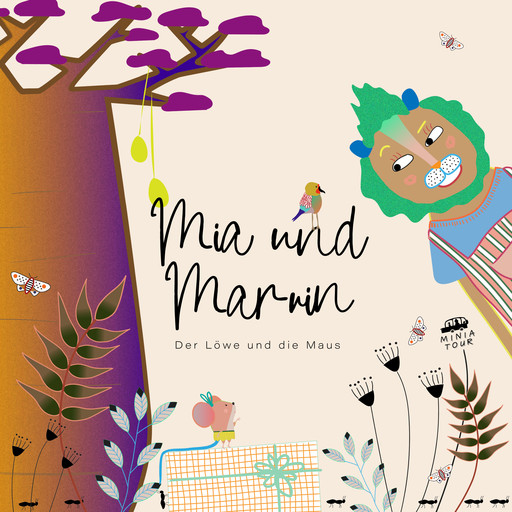 Mia & Marvin - Der Löwe und die Maus, Patricia Rabs