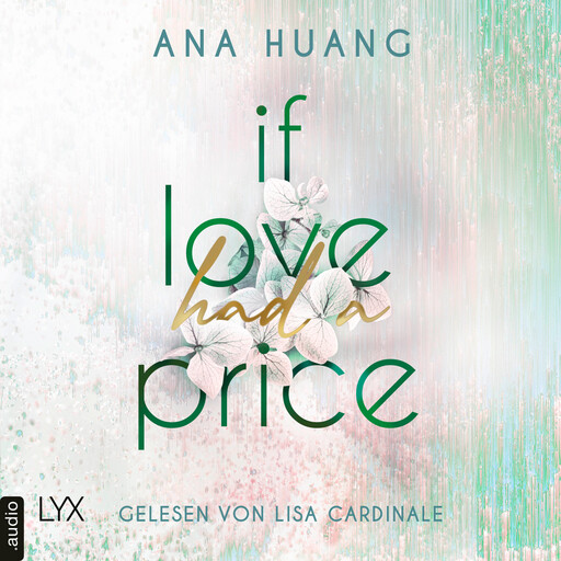 If Love Had A Price - If Love Reihe, Teil 3 (Ungekürzt), Ana Huang
