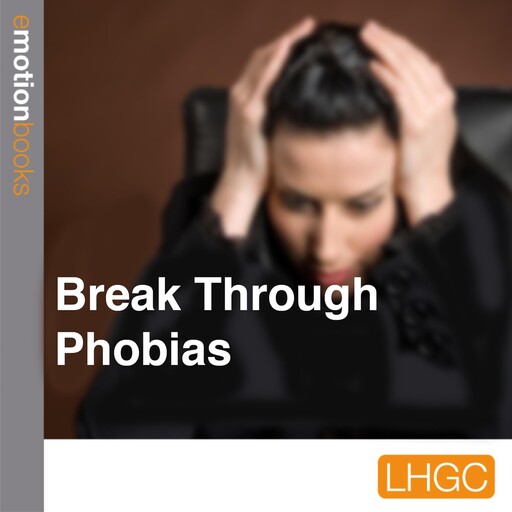 Break Through Phobias, Mark Bjaer