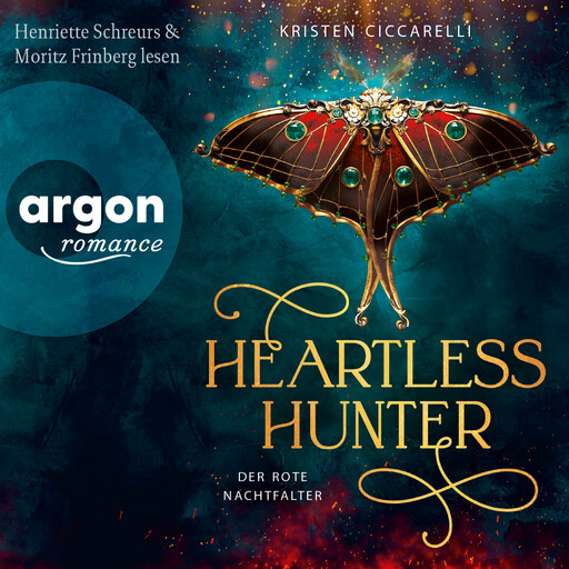 Heartless Hunter - Der rote Nachtfalter, Band 1 (Ungekürzte Lesung), Kristen Ciccarelli