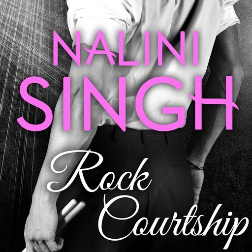 Rock Courtship, Nalini Singh