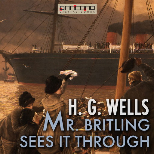 Mr. Britling Sees It Through, Herbert Wells