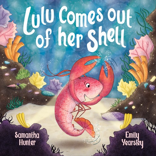 Lulu Comes Out Of Her Shell, Samantha Hunter