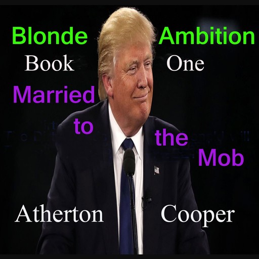 Blonde Ambition - Book One -, Atherton Cooper
