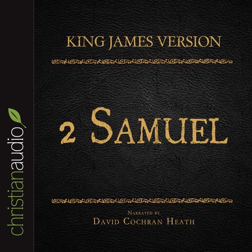 The Holy Bible in Audio - King James Version: 2 Samuel, God