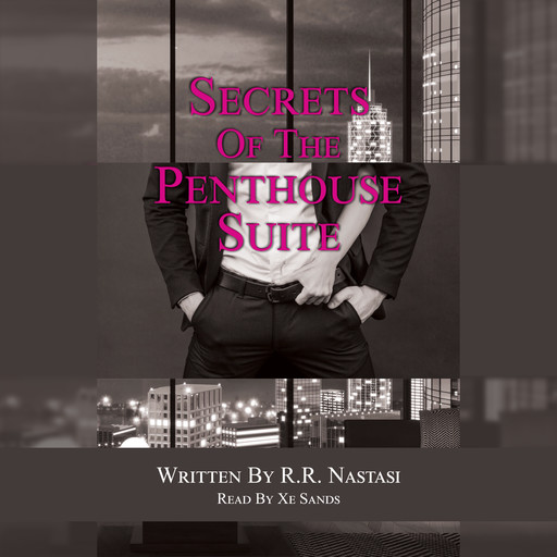 Secrets of the Penthouse Suite, R.R. Nastasi
