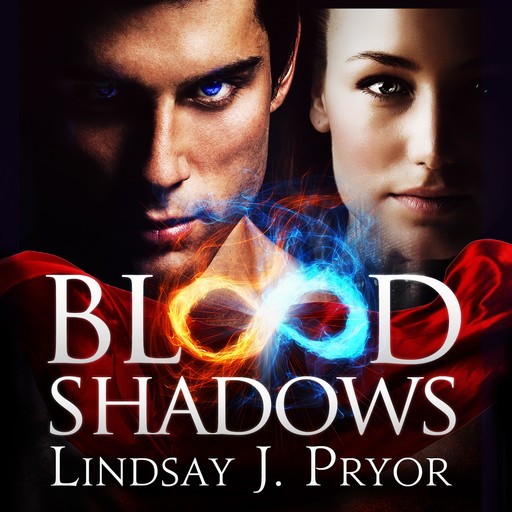 Blood Shadows, Lindsay J.Pryor
