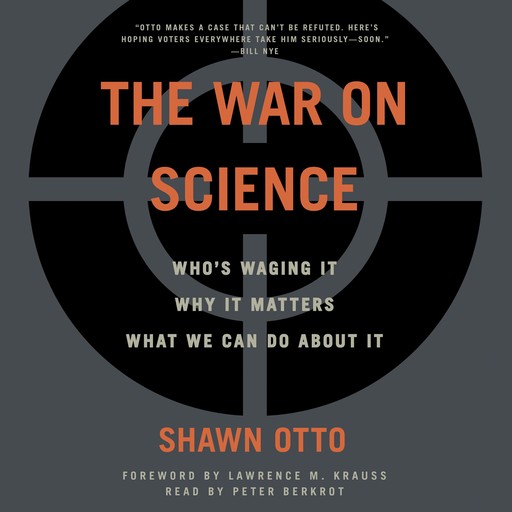 War on Science, Shawn Otto