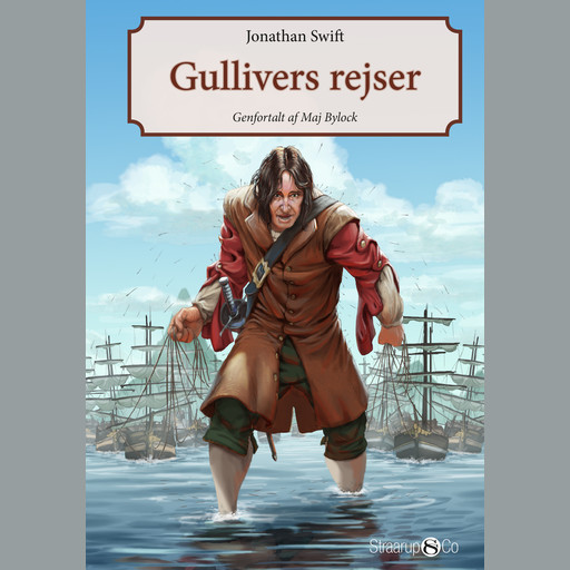 Gullivers rejser, Maj Bylock