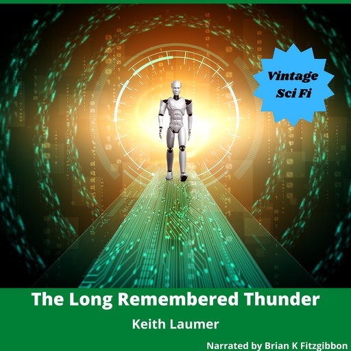 The Long Remembered Thunder, Keith Laumer