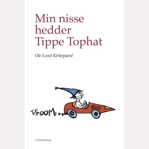 Min nisse hedder Tippe Tophat, Ole Lund Kirkegaard