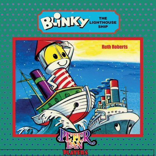 Blinky the Lighthouse Ship, Ruth Roberts