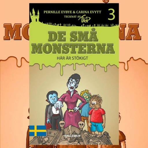 De små monsterna #3: Här är stökigt, Carina Evytt, Pernille Eybye