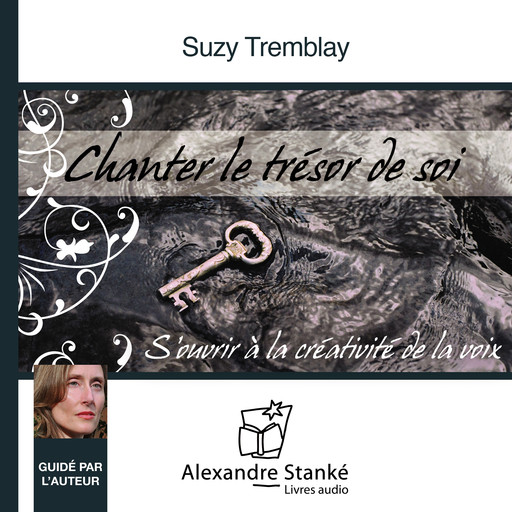 Chanter le trésor de soi, Suzy Tremblay