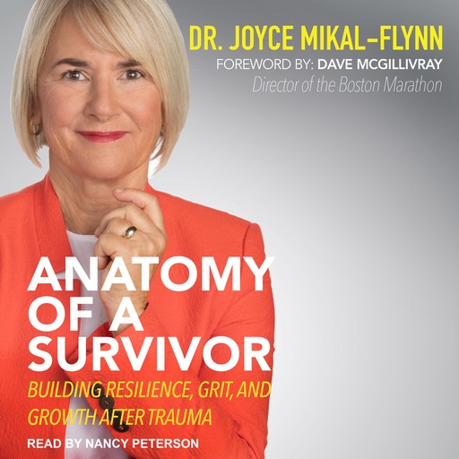 Anatomy Of A Survivor, MSN, PNP, Joyce Mikal-Flynn EdD