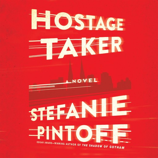 Hostage Taker, Stefanie Pintoff