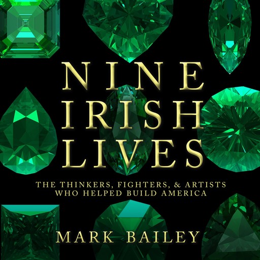 Nine Irish Lives, Mark Bailey