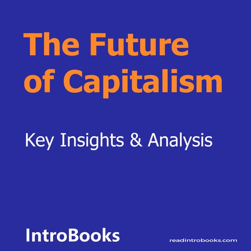 The Future of Capitalism, Introbooks Team