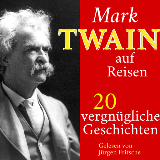 Mark Twain auf Reisen, Mark Twain