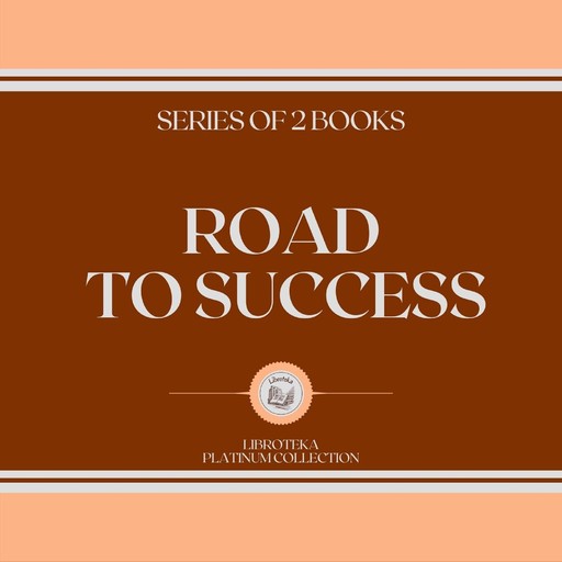 ROAD TO SUCCESS (SERIES OF 2 BOOKS), LIBROTEKA
