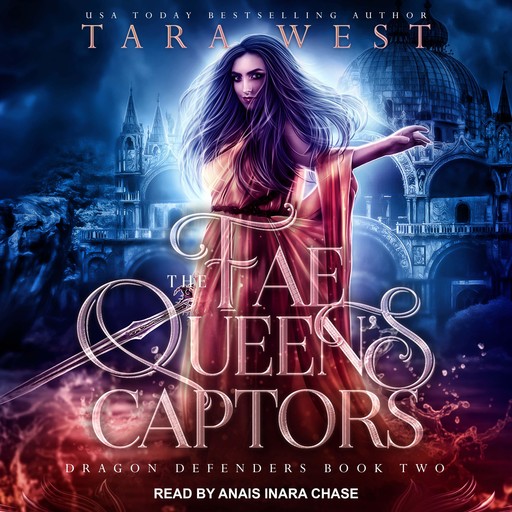 The Fae Queen's Captors, Tara West