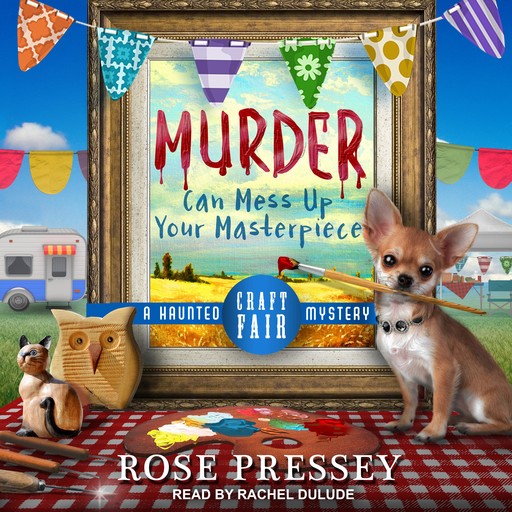 Murder Can Mess Up Your Masterpiece, Rose Pressey